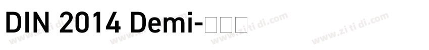 DIN 2014 Demi字体转换